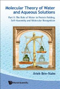 Book Cover for Molecular Theory Of Water And Aqueous Solutions (Parts I & Ii) by Arieh Bennaim