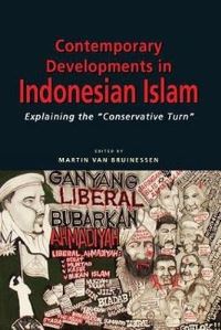 Book Cover for Contemporary Developments in Indonesian Islam by Martin van Bruinessen
