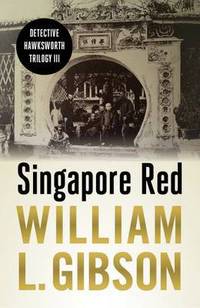Book Cover for Singapore Red by William Gibson