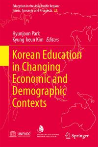 Book Cover for Korean Education in Changing Economic and Demographic Contexts by Hyunjoon Park, Kyung-keun Kim