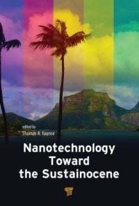 Book Cover for Nanotechnology Toward the Sustainocene by Thomas Alured Faunce