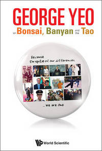 Book Cover for George Yeo on Bonsai, Banyan and the Tao by George YongBoon Yeo