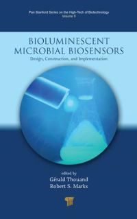 Book Cover for Bioluminescent Microbial Biosensors by Gérald Thouand, Robert Marks