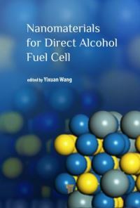 Book Cover for Nanomaterials for Direct Alcohol Fuel Cell by Yixuan Wang