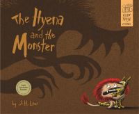 Book Cover for The Hyena and the Monster by J H Low