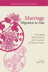 Book Cover for Marriage Migration in Asia by Sari K Ishii