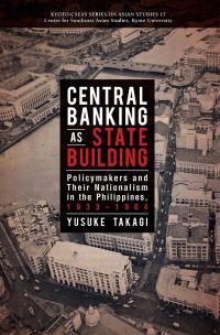 Book Cover for Central Banking as State Building by Yusuke Takagi
