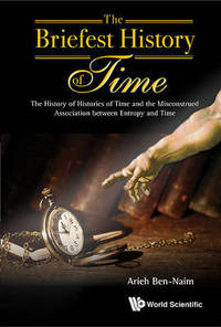 Book Cover for The Briefest History of Time by Arieh BenNaim