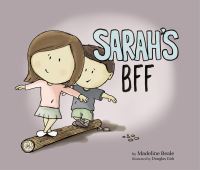 Book Cover for Sarah's BFF (Best Friend Forever) by Madeline Beale