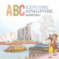 Book Cover for ABC Explore Singapore by Michelle Lowbeer