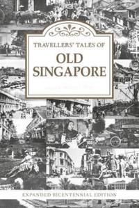 Book Cover for Travellers' Tales of Old Singapore by Michael Wise