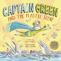 Book Cover for Captain Green and the Plastic Scene by Evelyn Bookless