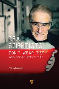 Book Cover for Real Scientists Don't Wear Ties by Sidney Perkowitz