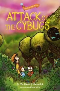 Book Cover for Attack of the Cybugs by Mo Dirani, Hwee Goh