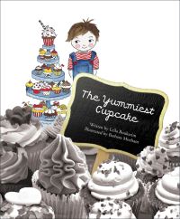 Book Cover for The Yummiest Cupcake by Leila Boukarim