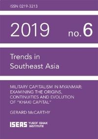 Book Cover for Military Capitalism in Myanmar by Gerard McCarthy, ISEASYusof Ishak Institute