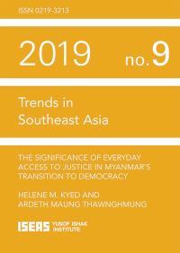 Book Cover for The Significance of Everyday Access to Justice in Myanmar's Transition to Democracy by Helene Maria Kyed, Ardeth Maung Thawnghmung, ISEASYusof Ishak Institute