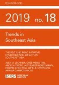 Book Cover for The Belt and Road Initiative by Alex M Lechner, ISEASYusof Ishak Institute