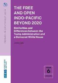 Book Cover for The Free and Open Indo-Pacific Beyond 2020 by John Cheong Seong Lee