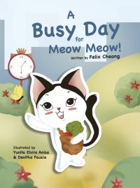 Book Cover for A Busy Day for Meow Meow by Felix Cheong