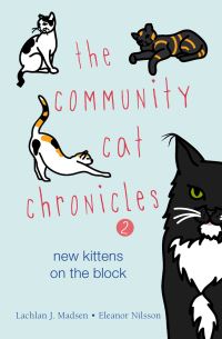 Book Cover for The Community Cat Chronicles 2 by Lachlan Madsen