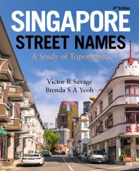 Book Cover for Singapore Street Names by Victor R Savage, Brenda S A Yeoh