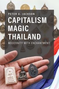 Book Cover for Capitalism Magic Thailand by Peter A Jackson