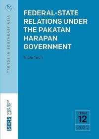 Book Cover for Federal-State Relations Under the Pakatan Harapan Government by Tricia Yeoh