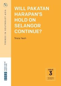 Book Cover for Will Pakatan Harapan's Hold on Selangor Continue? by Tricia Yeoh