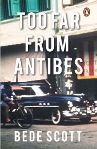 Book Cover for Too Far From Antibes by Bede Scott