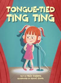 Book Cover for Tongue-Tied Ting Ting by Felix Cheong