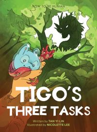 Book Cover for Tigo's Three Tasks by Yi Lin Tan, Nicolette Lee