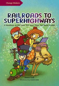 Book Cover for Railroads to Superhighways by Hwee Goh