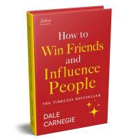 Book Cover for Penguin Select Classics: How to Win Friends and Influence People by Dale Carnegie