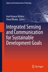 Book Cover for Integrated Sensing and Communication for Sustainable Development Goals by Amit Kumar Mishra, Vimal Bhatia