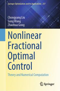 Book Cover for Nonlinear Fractional Optimal Control by Chongyang Liu, Song Wang, Zhaohua Gong