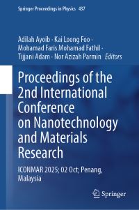 Book Cover for Proceedings of the 2nd International Conference on Nanotechnology and Materials Research by Adilah Ayoib, Kai Loong Foo, Mohamad Faris Mohamad Fathil, Tijjani Adam, Nor Azizah Parmin