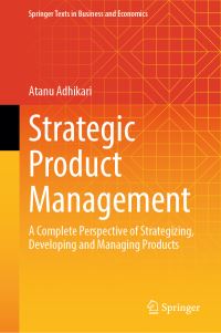 Book Cover for Strategic Product Management by Atanu Adhikari