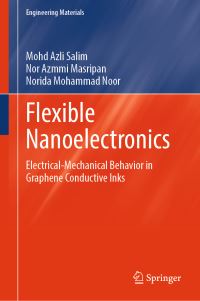 Book Cover for Flexible Nanoelectronics by Mohd Azli Salim, Nor Azmmi Masripan, Norida Mohammad Noor