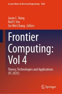 Book Cover for Frontier Computing: Vol 4 by Jason C Hung, Neil Y Yen, JiaWei Chang