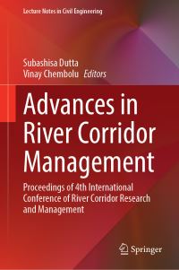 Book Cover for Advances in River Corridor Management by Subashisa Dutta, Vinay Chembolu