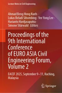 Book Cover for Proceedings of the 9th International Conference of EURO ASIA Civil Engineering Forum Volume 2 by International Conference of EURO ASIA Civil Engineering Forum
