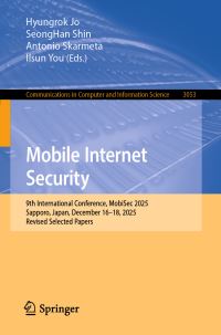Book Cover for Mobile Internet Security by Hyungrok Jo, SeongHan Shin, Antonio Skarmeta, Ilsun You