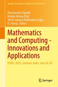 Book Cover for Mathematics and Computing - Innovations and Applications by Dharmendra Tripathi, Madan Mohan Dixit, Jitesh Sakarlal Bhikhabhai Gajjar, R Sivaraj