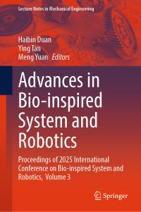 Book Cover for Advances in Bio-Inspired System and Robotics Volume 3 by International Conference on Bioinspired System and Robotics