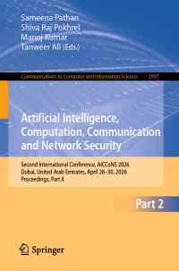 Book Cover for Artificial Intelligence, Computation, Communication and Network Security by Sameena Pathan, Shiva Raj Pokhrel, Manoj Kumar, Tanweer Ali