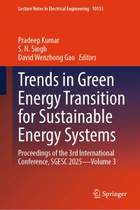 Book Cover for Trends in Green Energy Transition for Sustainable Energy Systems by Pradeep Kumar, S N Singh, David Wenzhong Gao