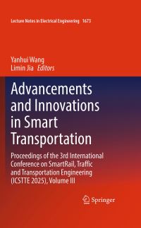Book Cover for Advancements and Innovations in Smart Transportation by Yanhui Wang, Limin Jia
