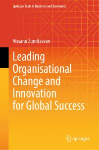 Book Cover for Leading Organisational Change and Innovation for Global Success by Vissanu Zumitzavan