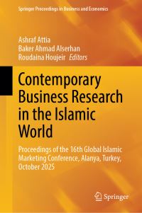 Book Cover for Contemporary Business Research in the Islamic World by Ashraf Attia, Baker Ahmad Alserhan, Roudaina Houjeir